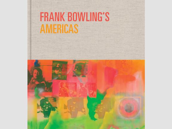 Book cover for Frank Bowling's Americas. Title in red and orange on a beige background, lower half is a detail of a brightly colored painting
