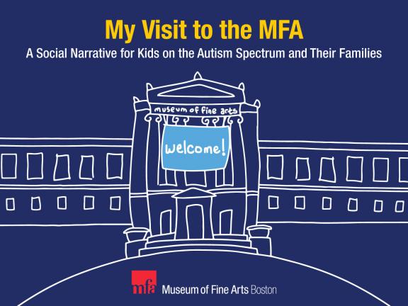 Illustration of front of the Museum with title "My Visit to the MFA!"