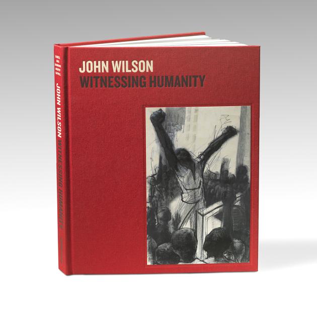 Image of book cover. John Wilson: Witnessing Humanity is stamped on red cloth. It features a charcoal drawing of a black figure stands with arms raised in front of a crowd.