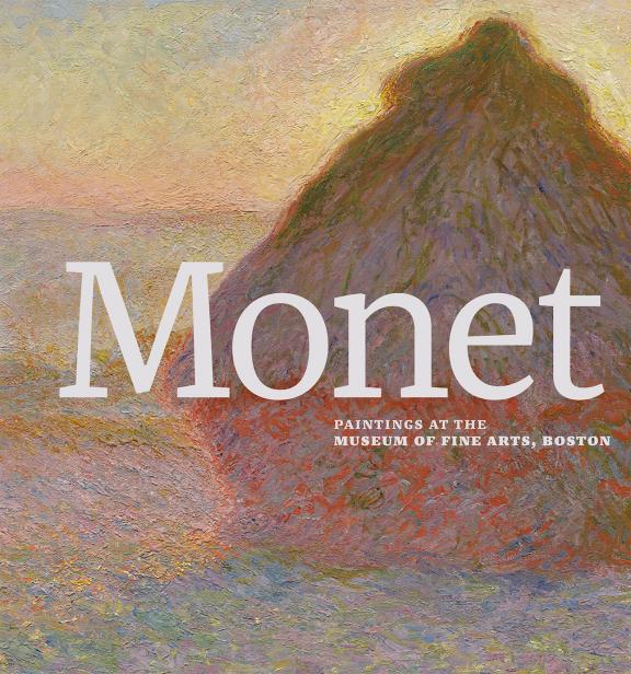 Image of book cover, Monet: Paintings at the Museum of Fine Arts, Boston