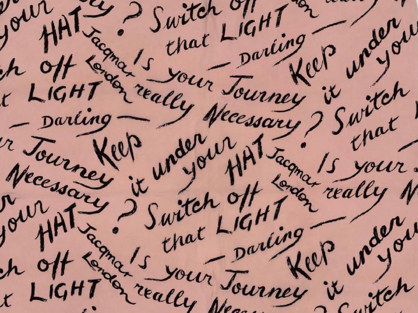 pink scarf printed with various phrases a husband would nag a wife with